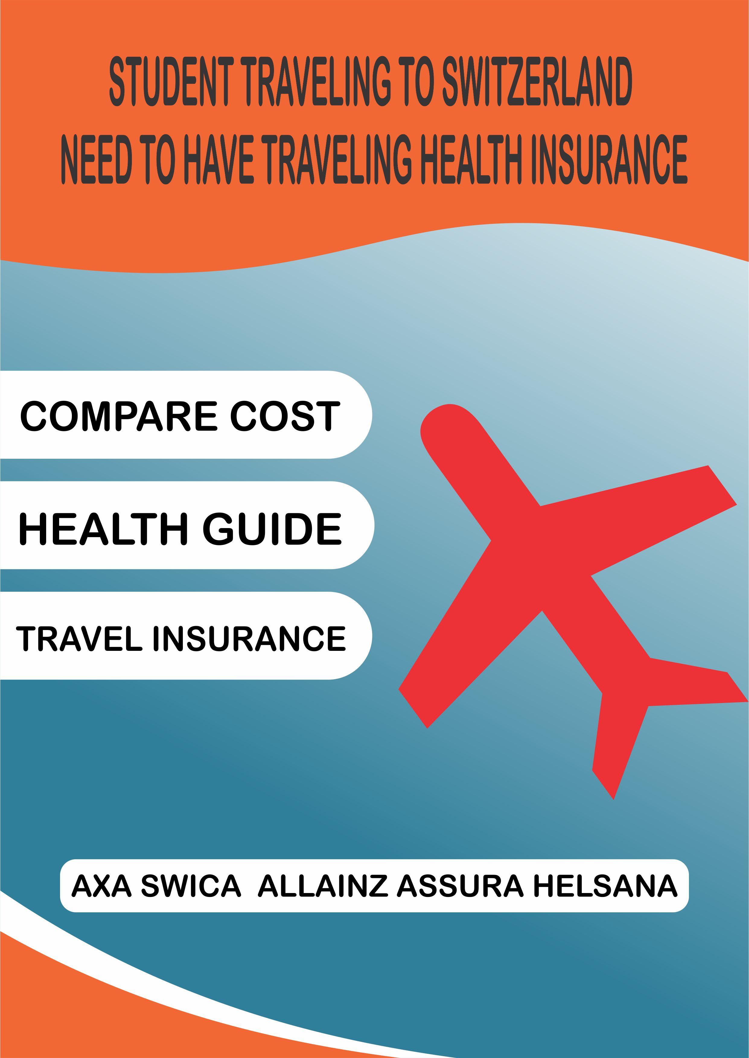 Student Traveling to Switzerland 2026: Visa, Insurance & Costs Guiden: